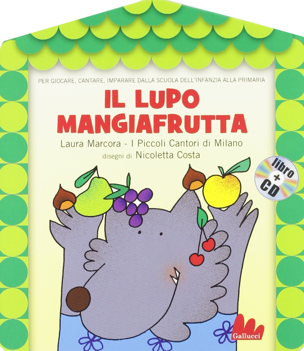 Il lupo mangiafrutta. Ediz. illustrata. Con CD Audio book