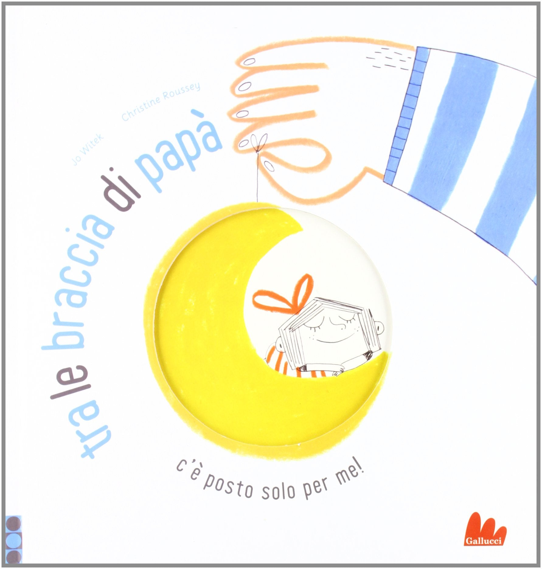 Tra le braccia di papà. Ediz. illustrata book