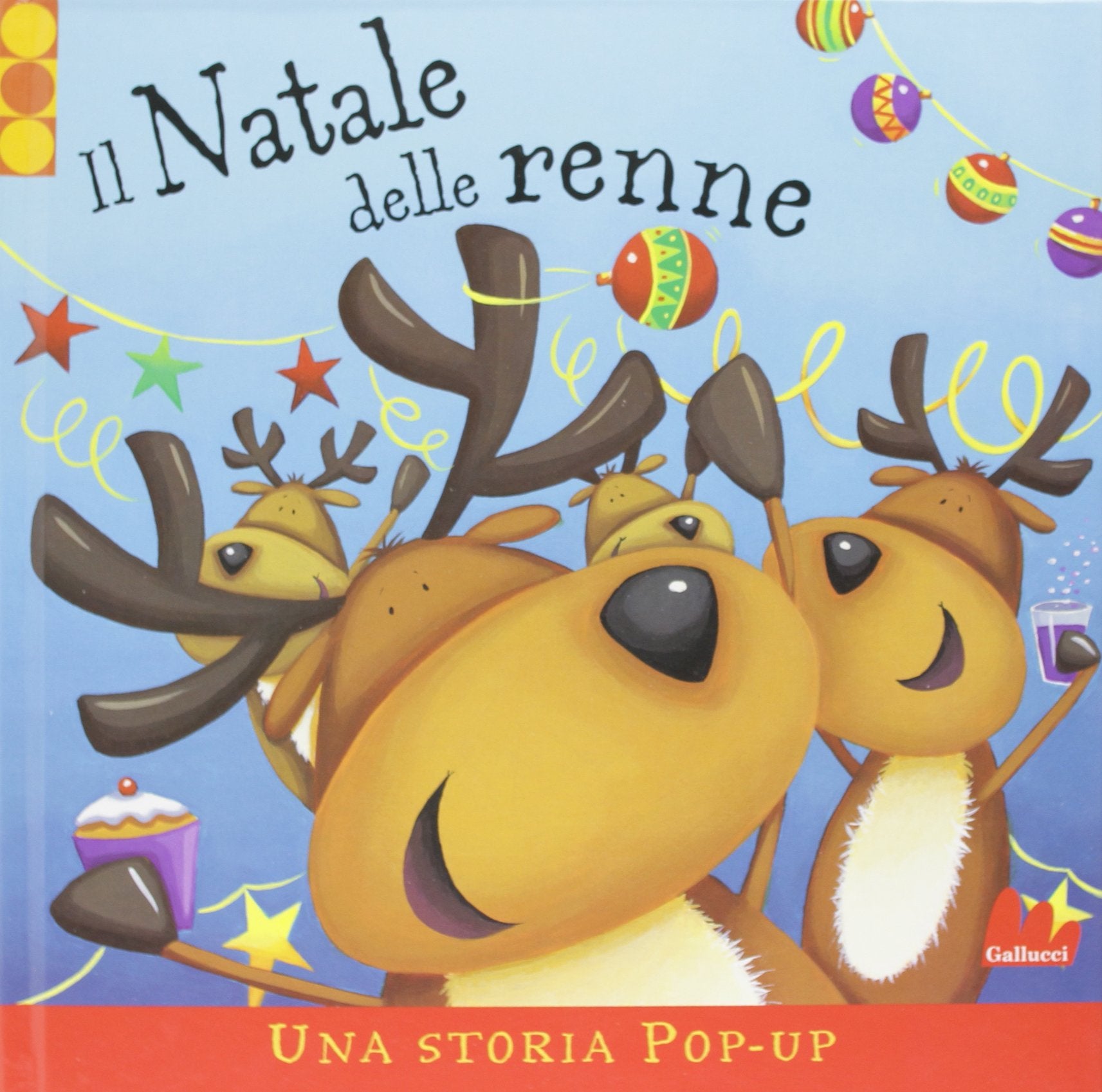Il Natale delle renne. Libro pop-up. Ediz. illustrata book