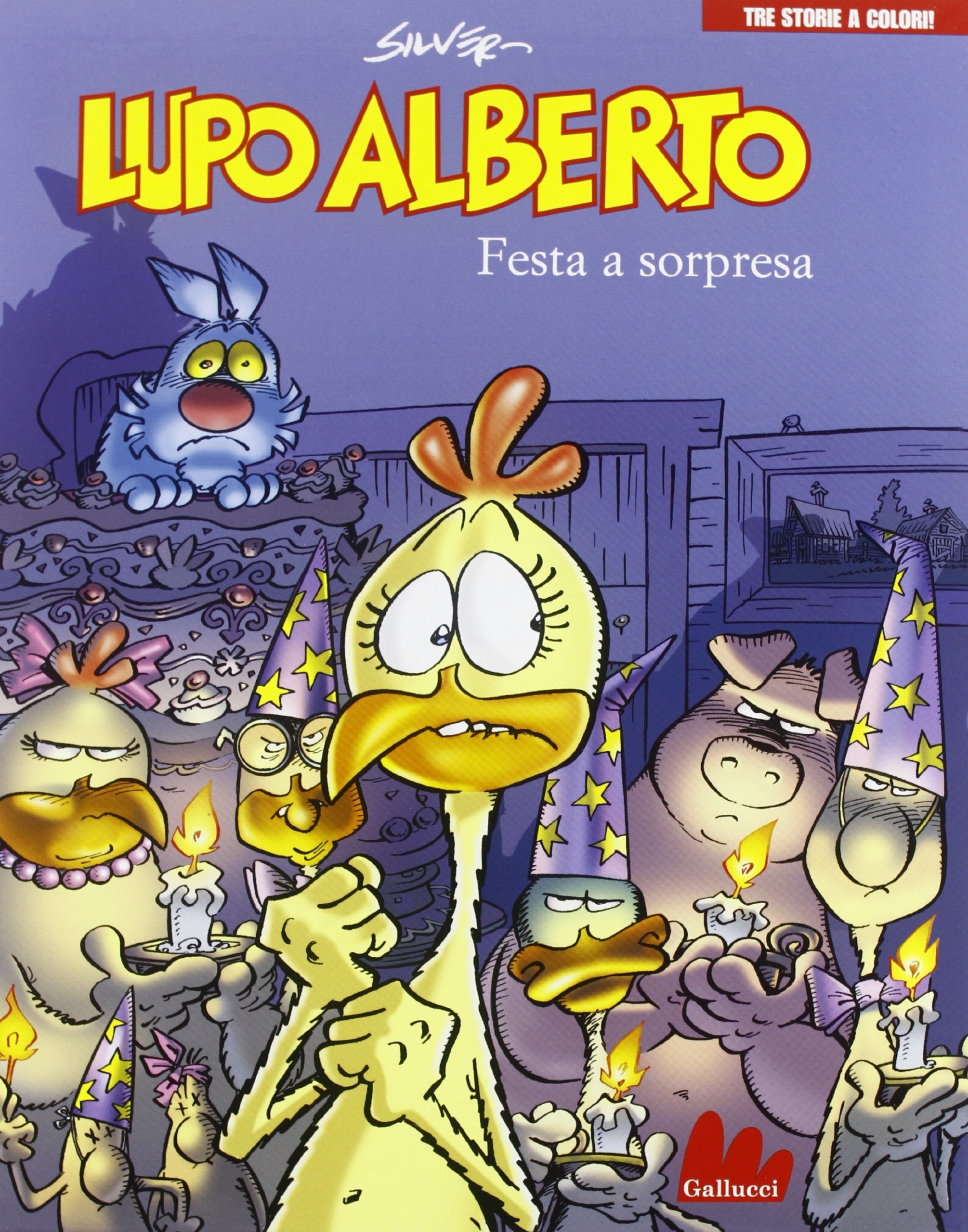 Silver: Lupo Alberto. Tre storie a colori. Festa a sorpresa Cartoons