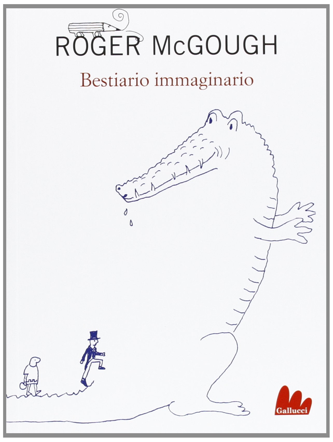 Bestiario immaginario. Testo inglese a fronte book