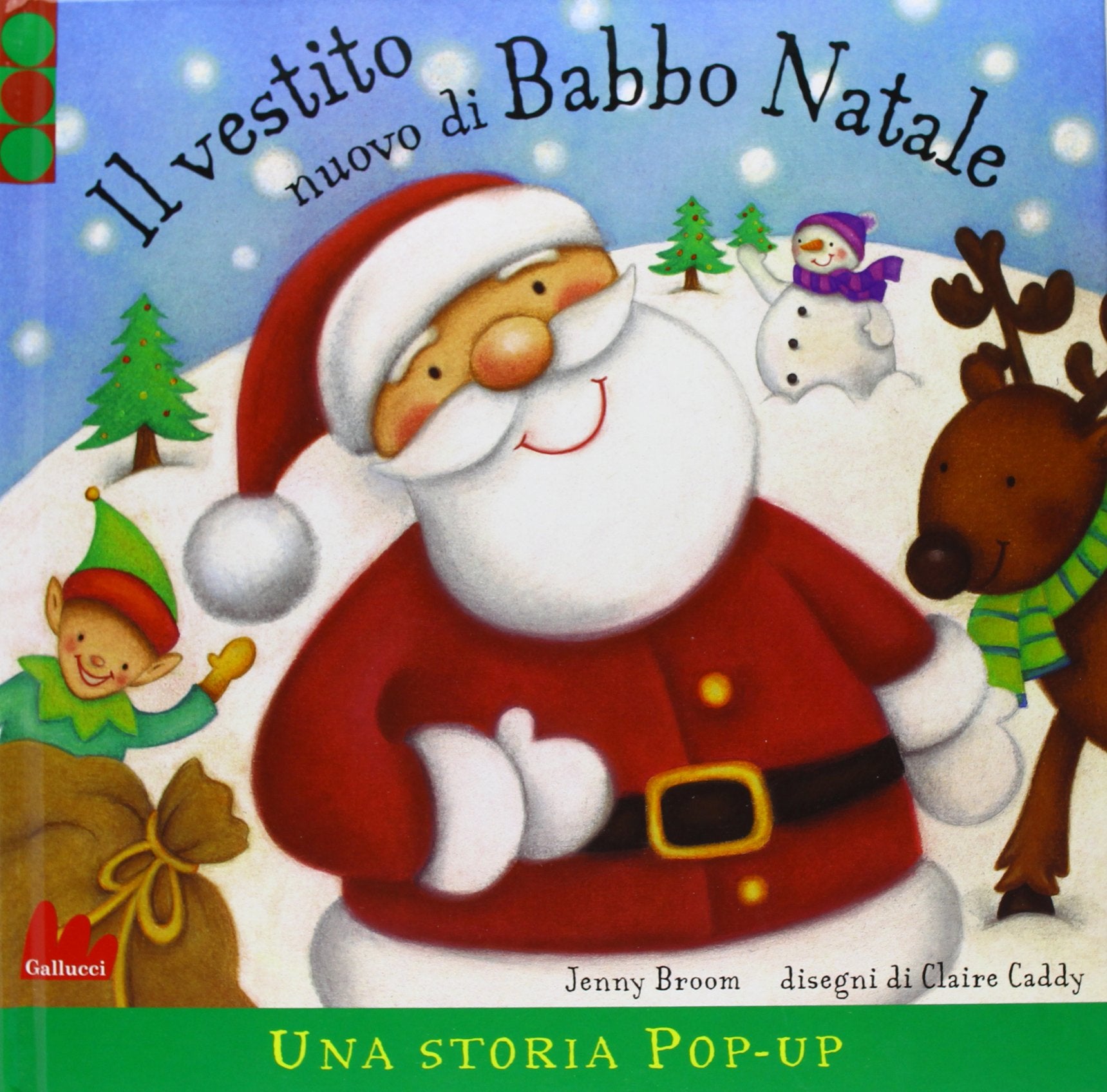 Il vestito nuovo di Babbo Natale. Libro pop-up. Ediz. illustrata book