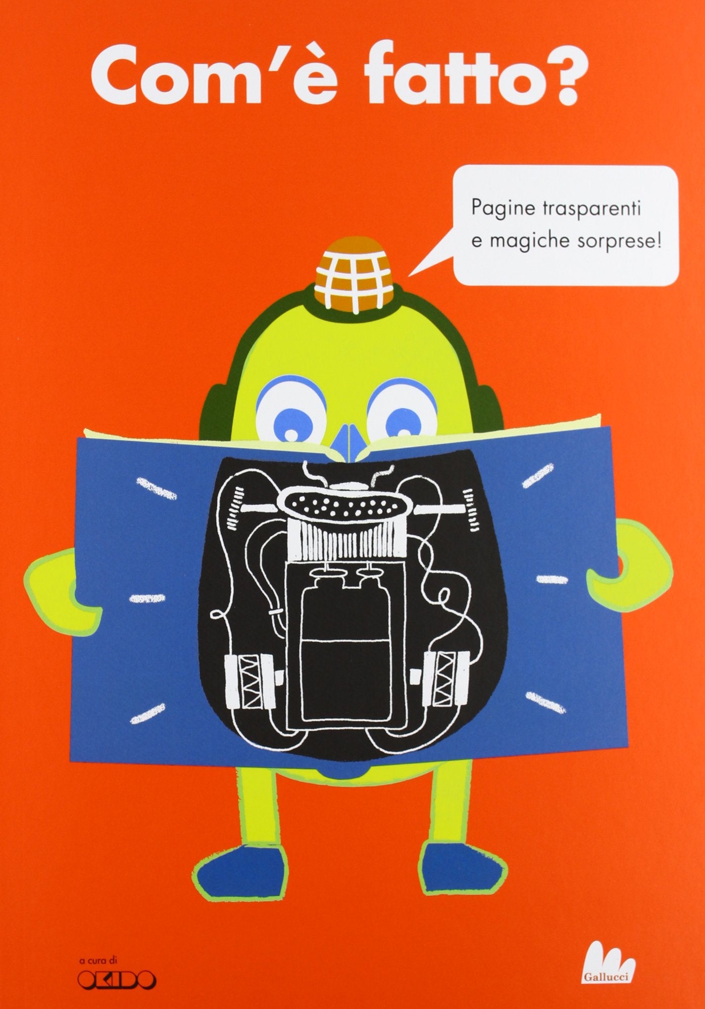 Com'è fatto? Ediz. illustrata book