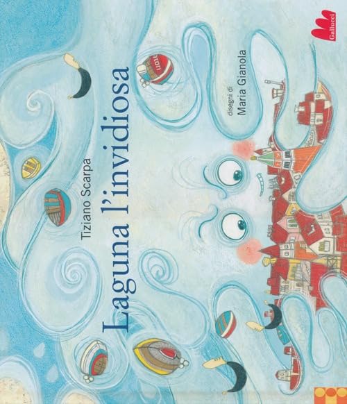Laguna l'invidiosa. Ediz. illustrata book