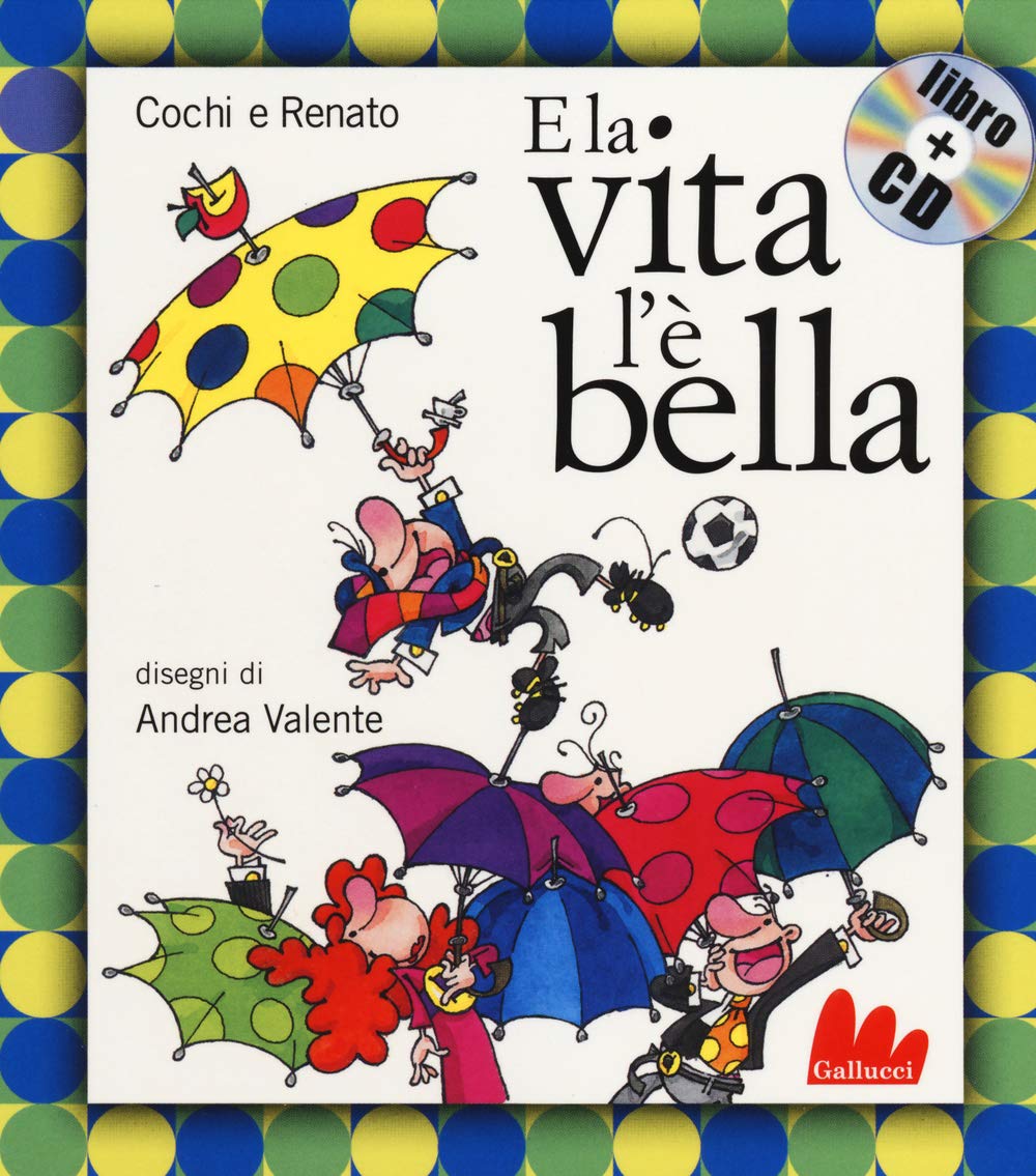 Product Image: E la vita l'è bella