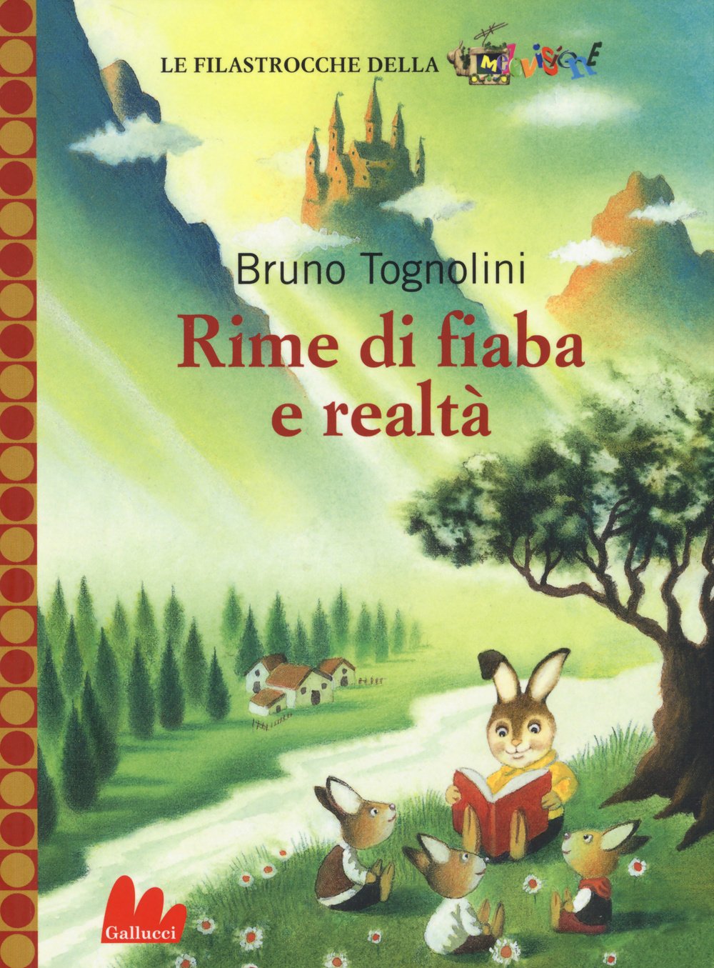 Rime di fiaba e realtà (Universale d'Avventure e d'Osservazioni. Baby) Non-fiction
