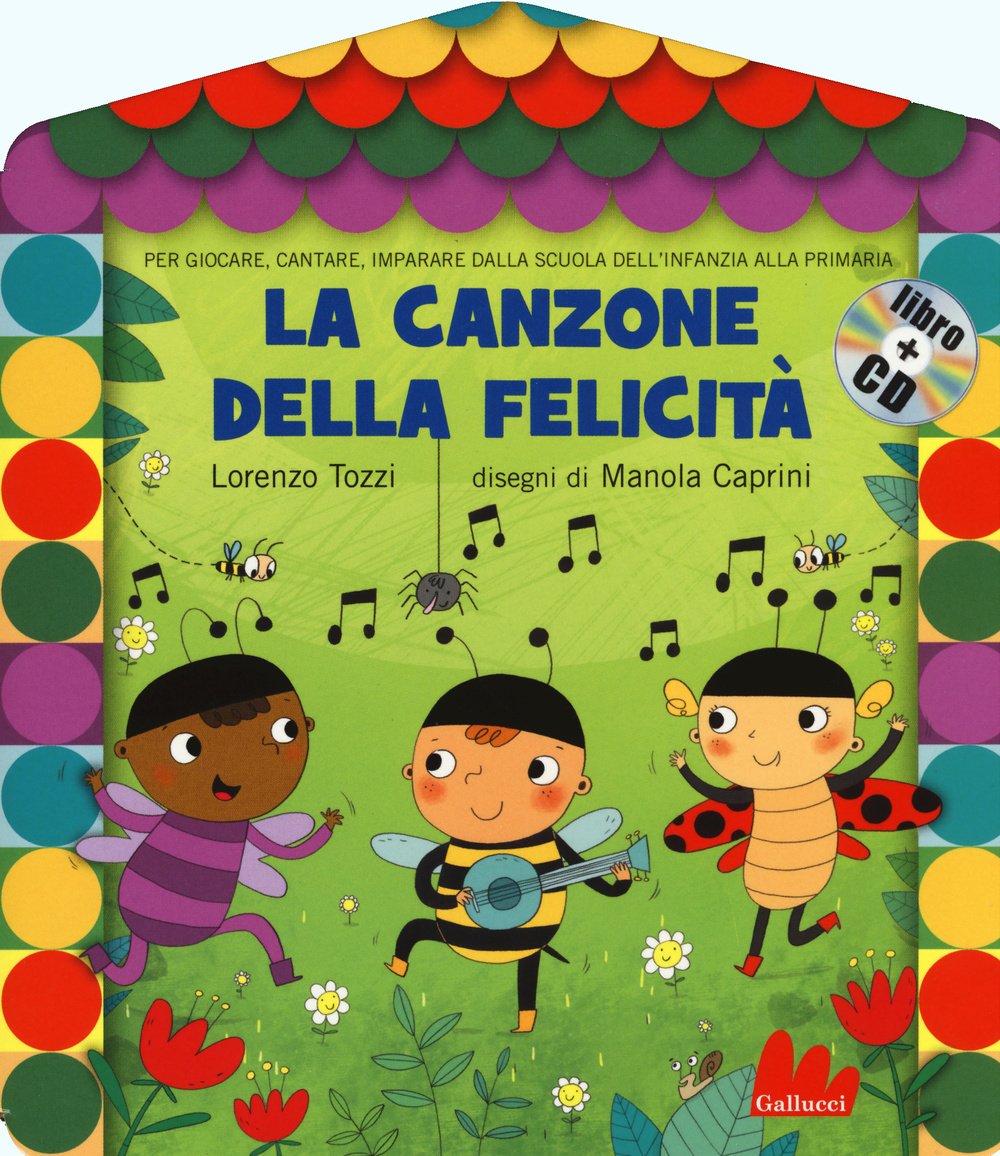 La canzone della felicità. Ediz. illustrata. Con CD Audio book