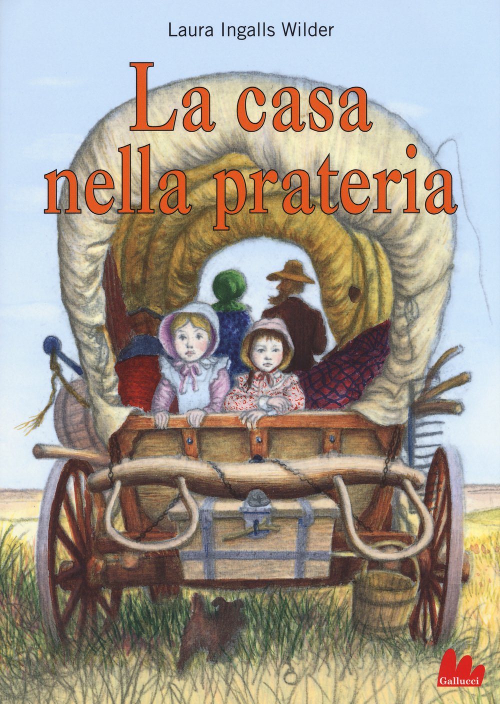 La casa nella prateria (Universale d'Avventure e d'Osservazioni) Novels & Short Stories