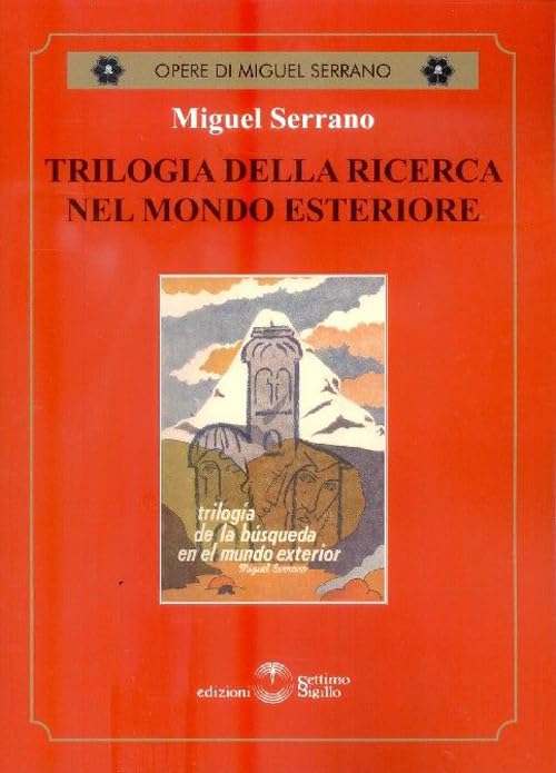 Trilogia Della Ricerca Nel Mondo Esteriore Religion & Esotericism
