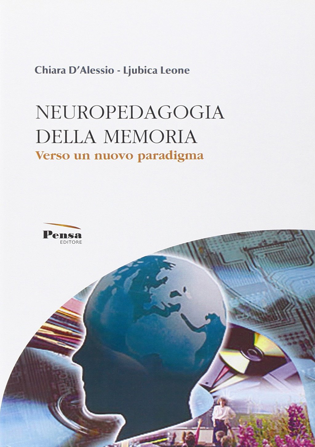 Neuropedagogia della memoria. Verso un nuovo paradigma book