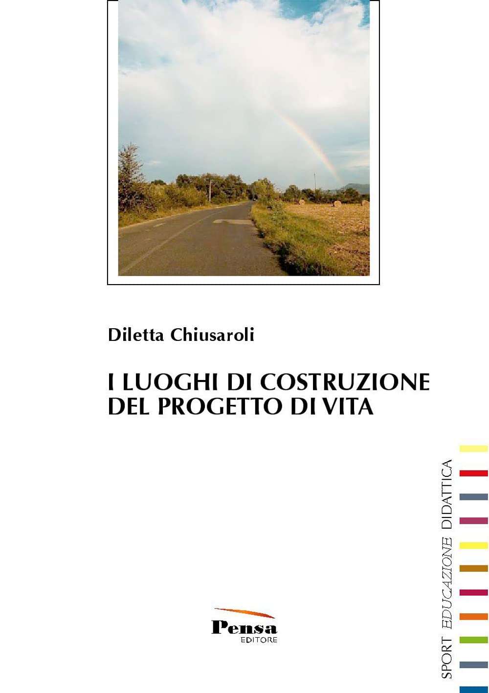 I luoghi di costruzione del progetto di vita book
