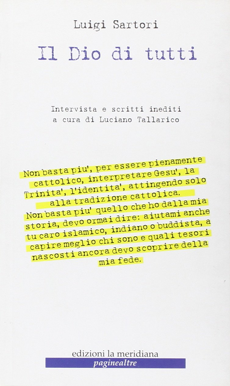Il Dio di tutti. Intervista e scritti inediti book