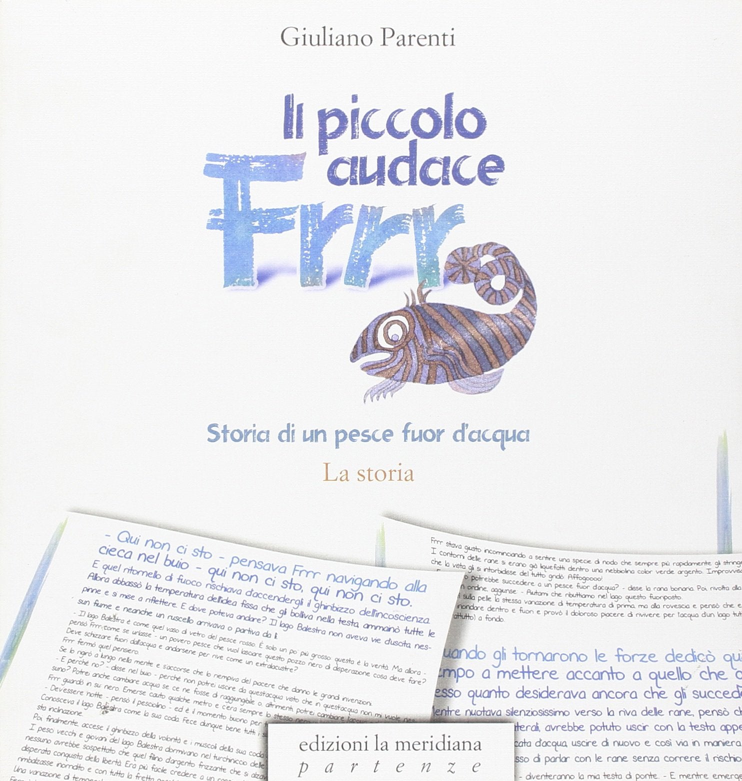 Il piccolo audace Frrr. Storia di un pesce fuor d'acqua book
