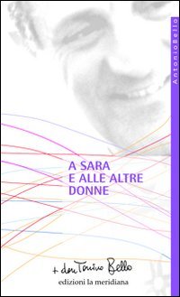 A Sara e alle altre donne (Paginealtre... i libri di don Tonino Bello) Religion & Esotericism