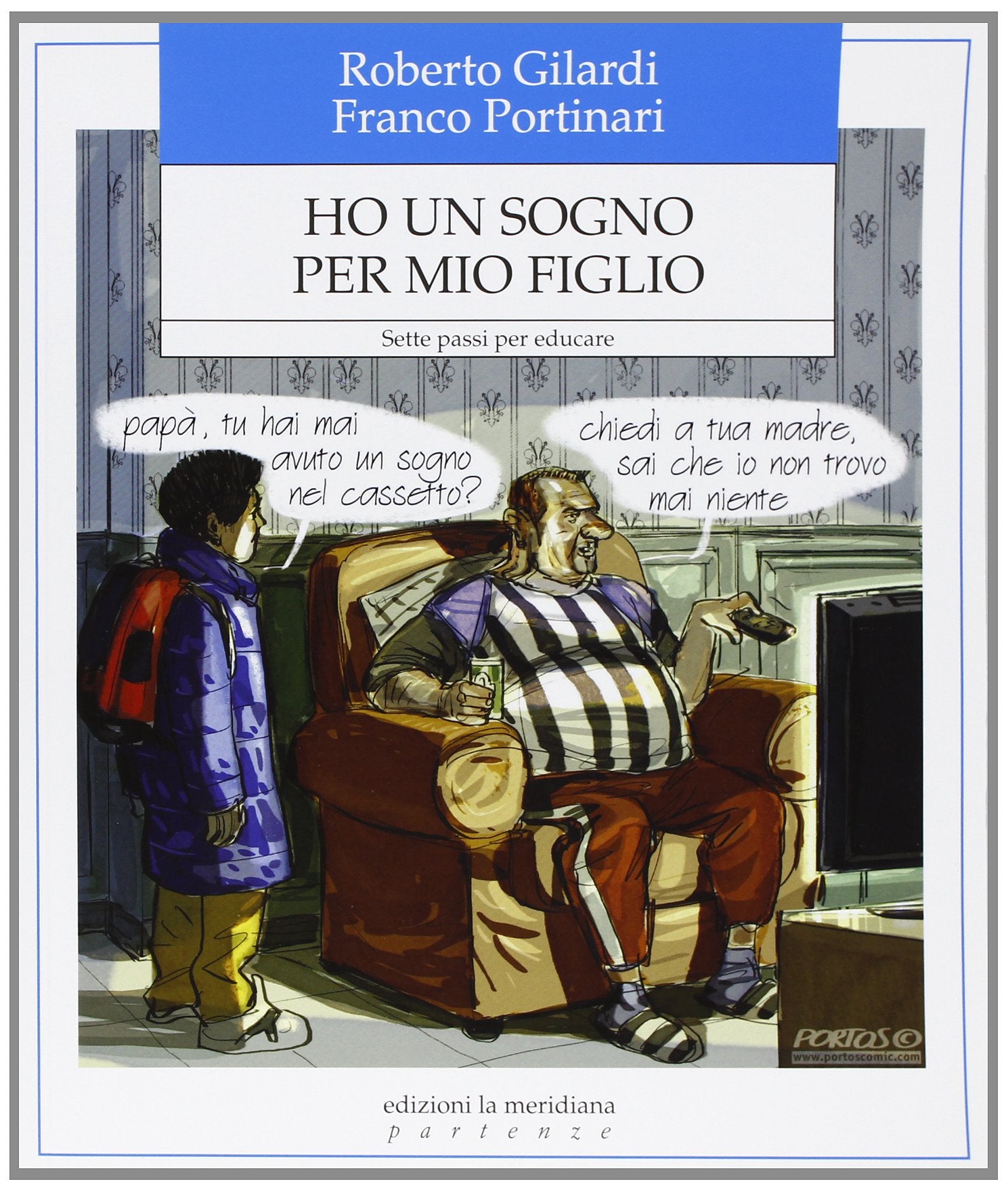 Ho un sogno per mio figlio. Sette passi per educare (Partenze... per educare alla pace) Education & Training