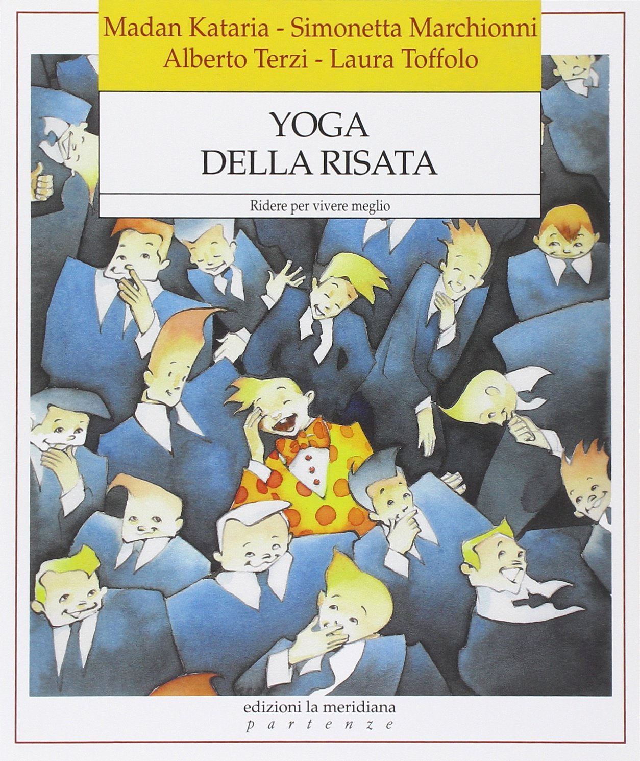 Yoga della risata. Ridere per vivere meglio book