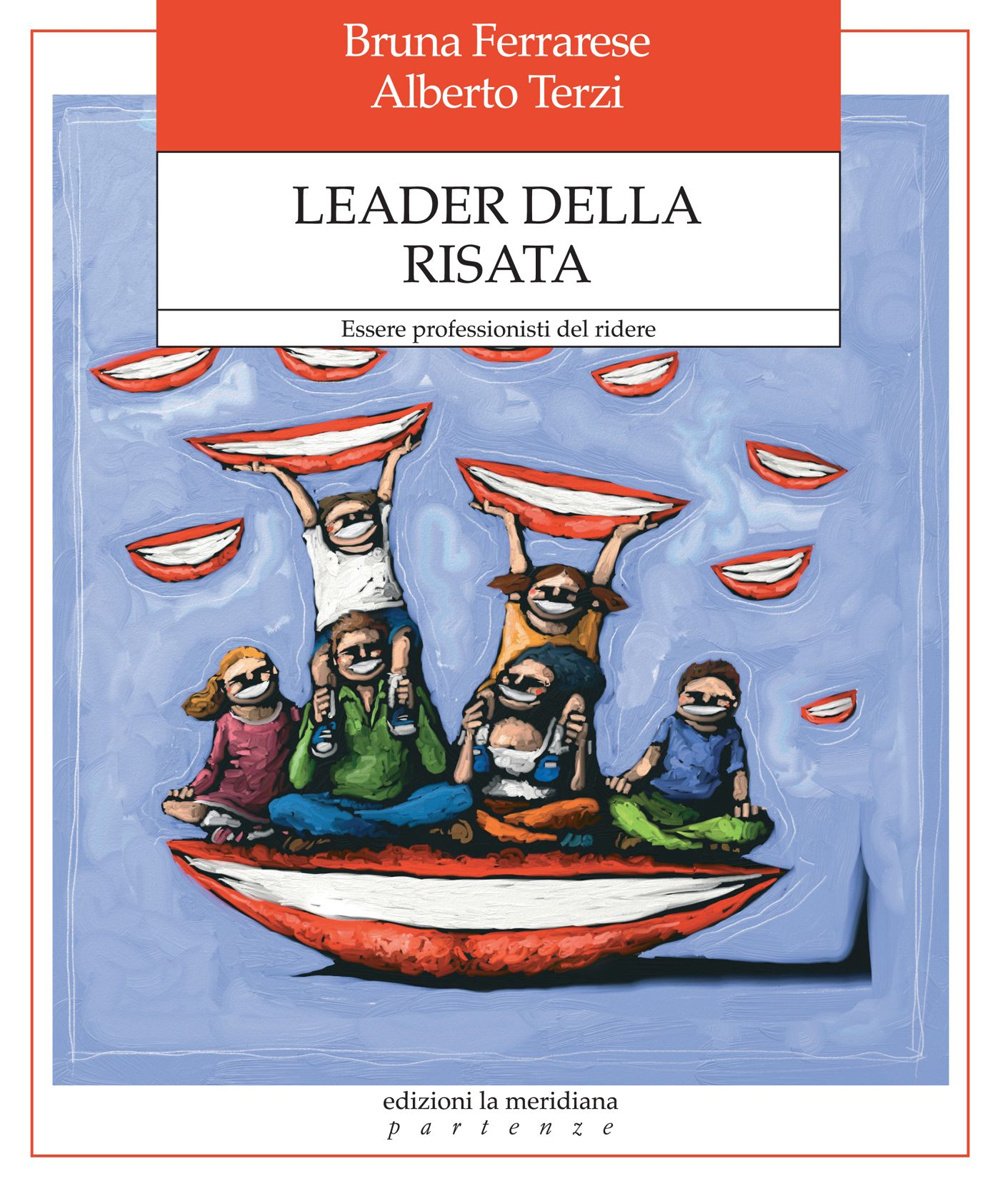 Leader della risata. Essere professionisti del ridere book