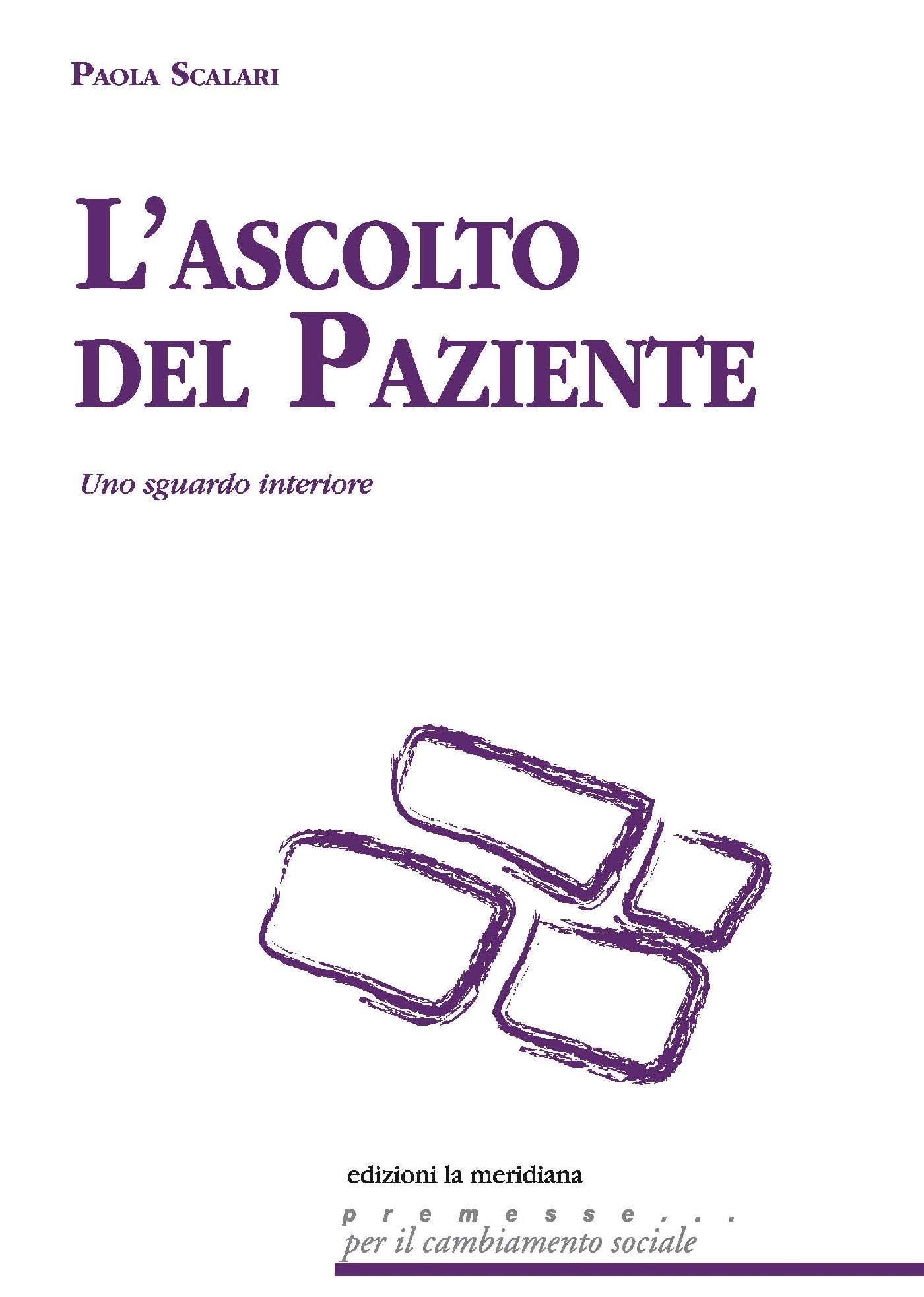 L'ascolto del paziente. Uno sguardo interiore book