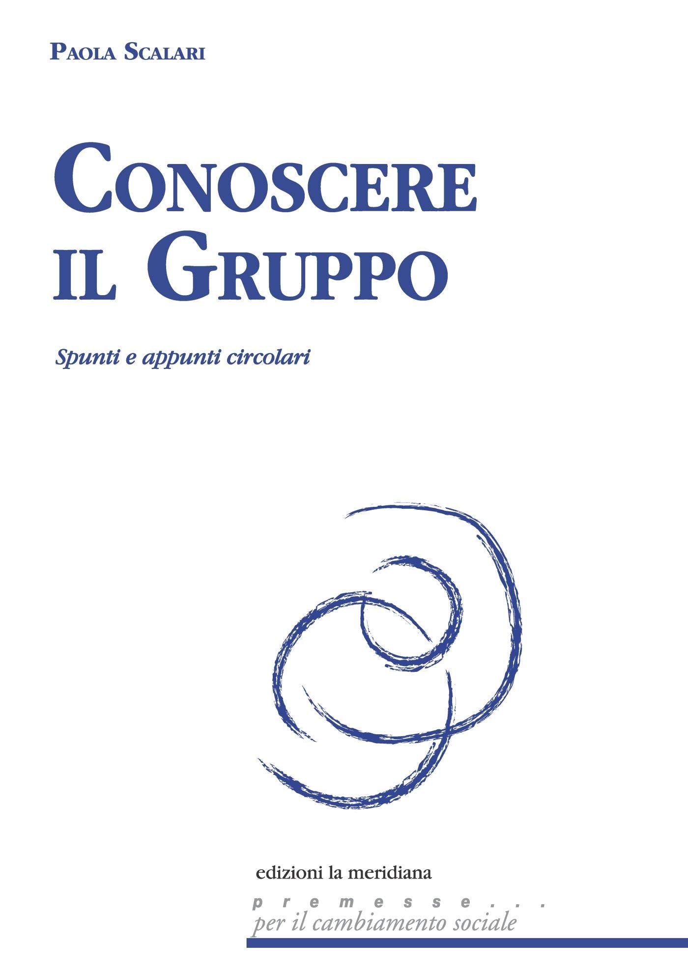 Conoscere il gruppo. Spunti e appunti circolari book