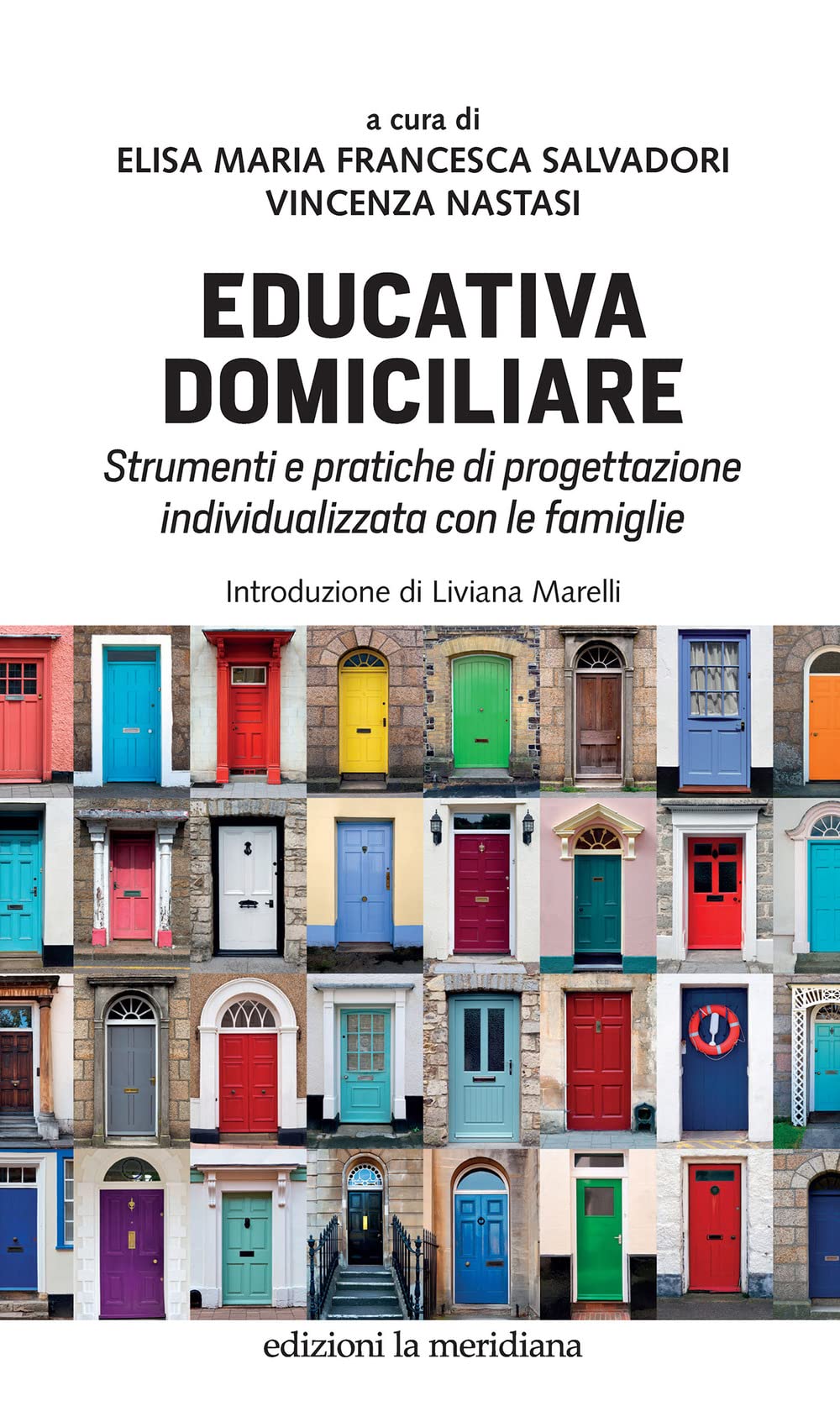 Educativa domiciliare. Strumenti e pratiche di progettazione individualizzata con le famiglie book