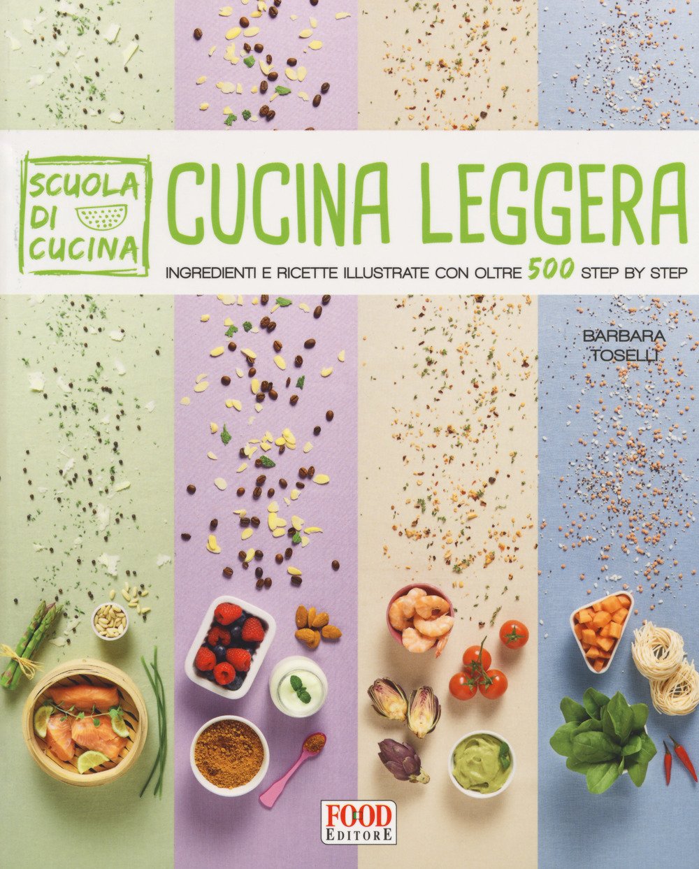 Cucina leggera. Scuola di cucina. Ingredienti e ricette illustrate con oltre 500 step by step Leisure, Home & Garden
