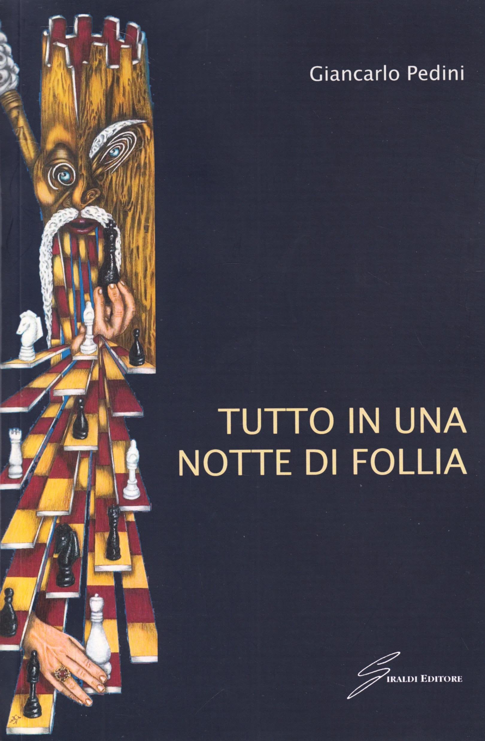 Tutto in una notte di follia Contemporary literature