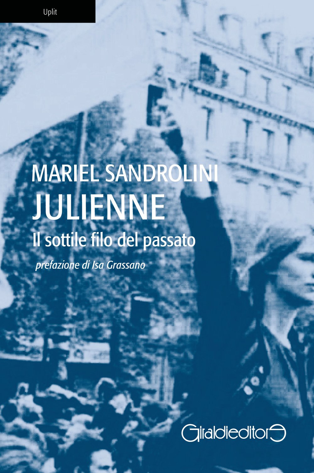 Julienne. Il sottile filo del passato Contemporary literature