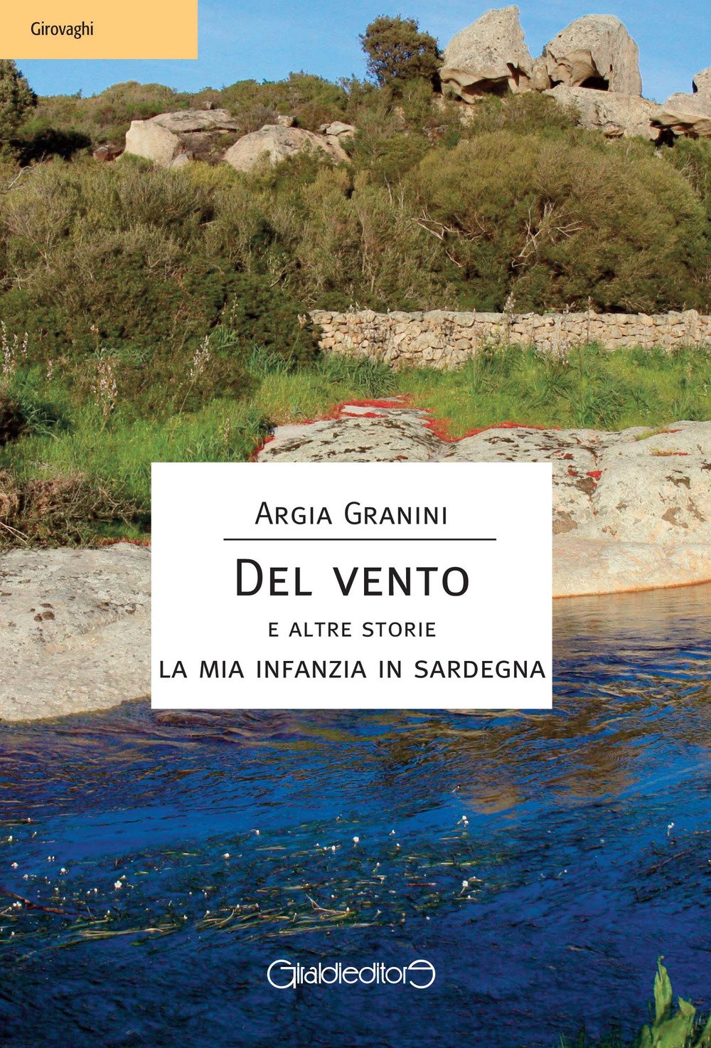 Del vento e altre storie. La mia infanzia in Sardegna book