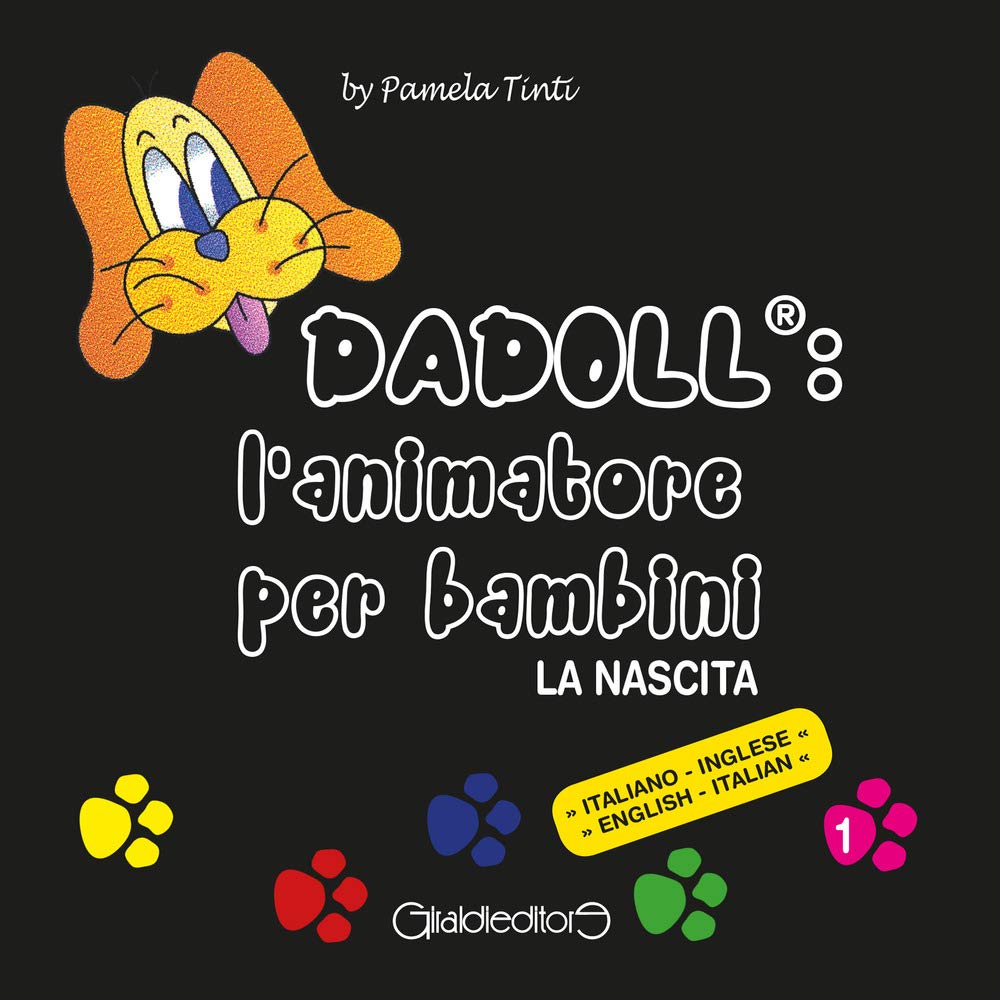 Dadoll®. L'animatore per bambini. La nascita. Ediz. italiana e inglese book