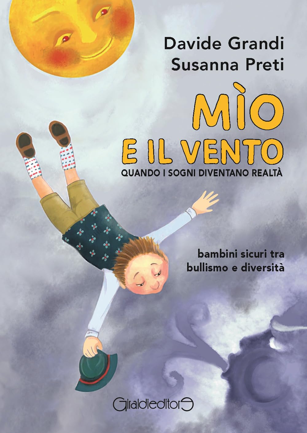 Mìo e il vento. Quando i sogni diventano realtà. Bambini sicuri tra bullismo e diversità book