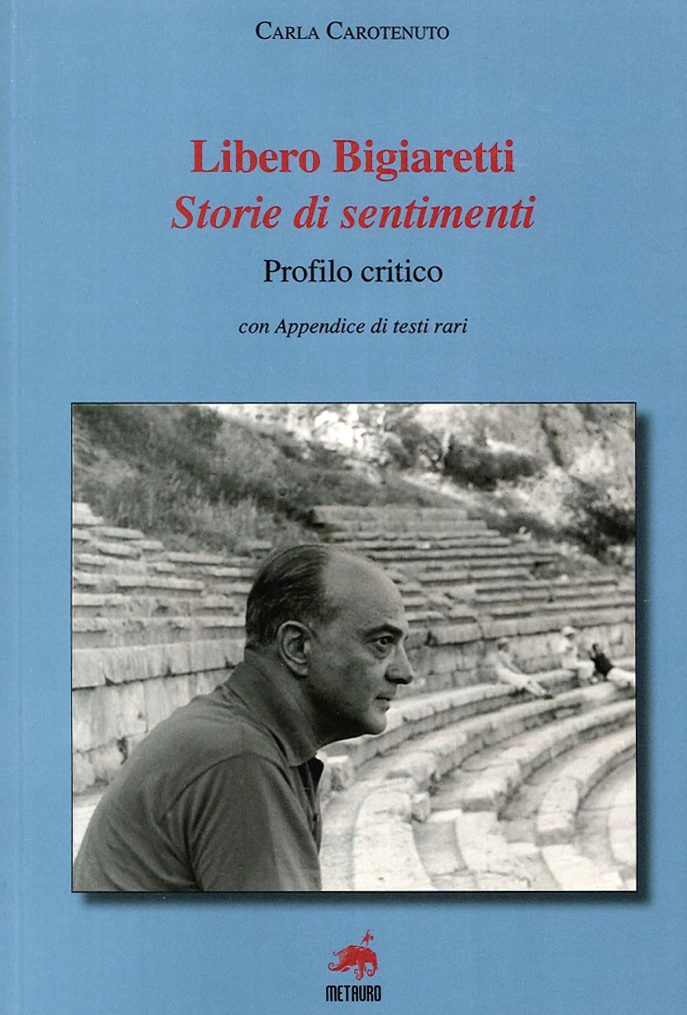 Libero Bigiaretti. Storie di sentimenti book