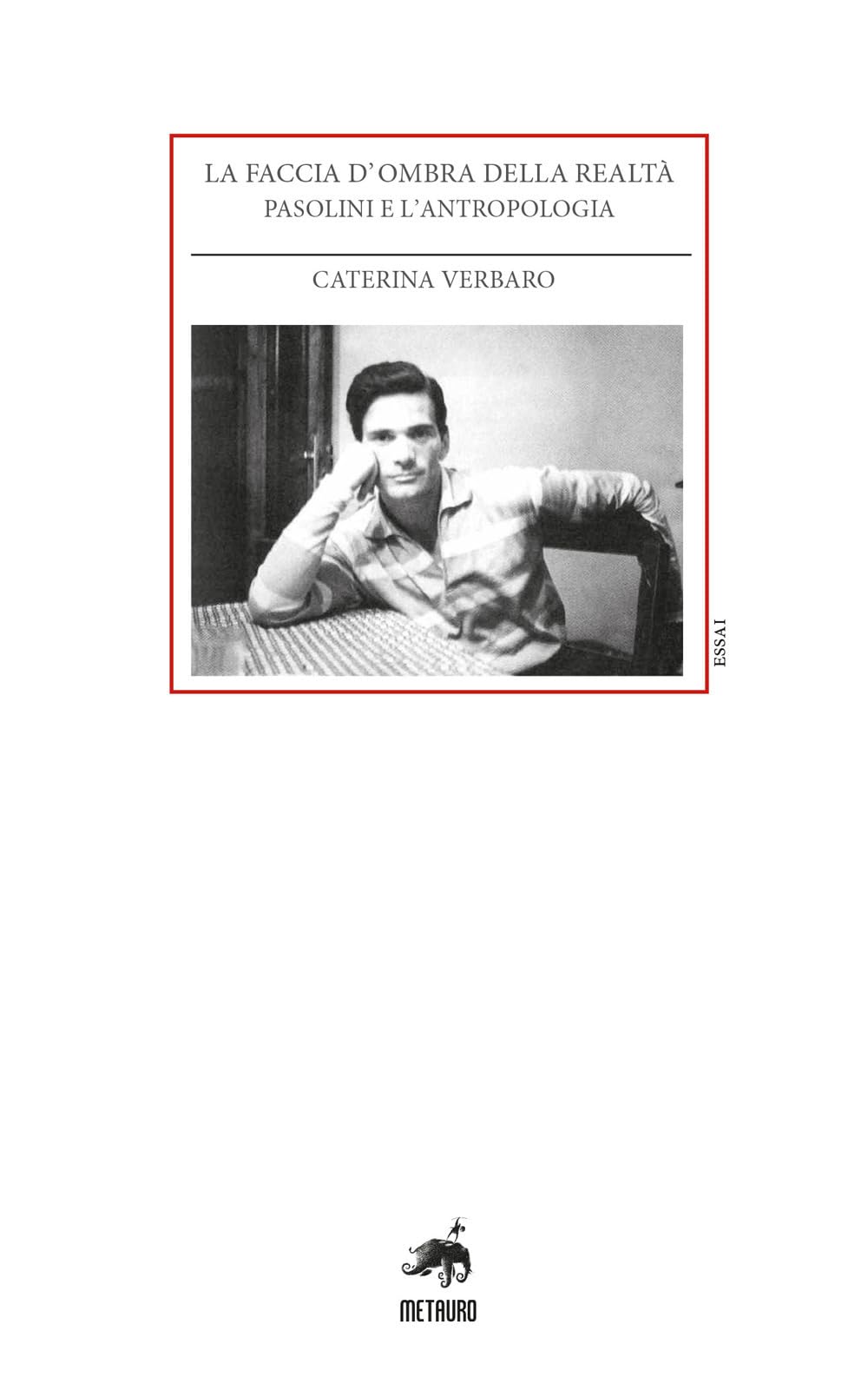 La faccia d'ombra della realtà. Pasolini e l'antropologia book