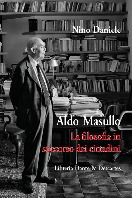 Aldo Masullo. La filosofia in soccorso dei cittadini Philosophy