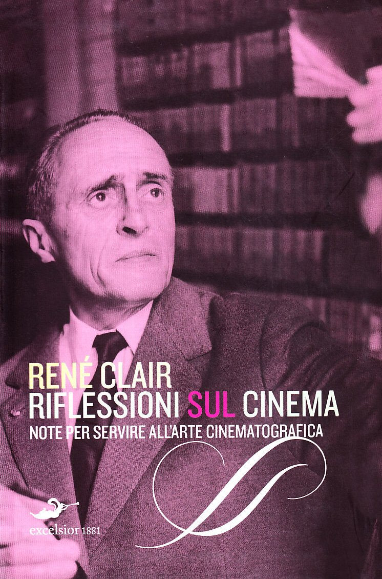 Riflessioni sul cinema. Note per servire all'arte cinematografica (Ars vivendi) Film, Art & Culture