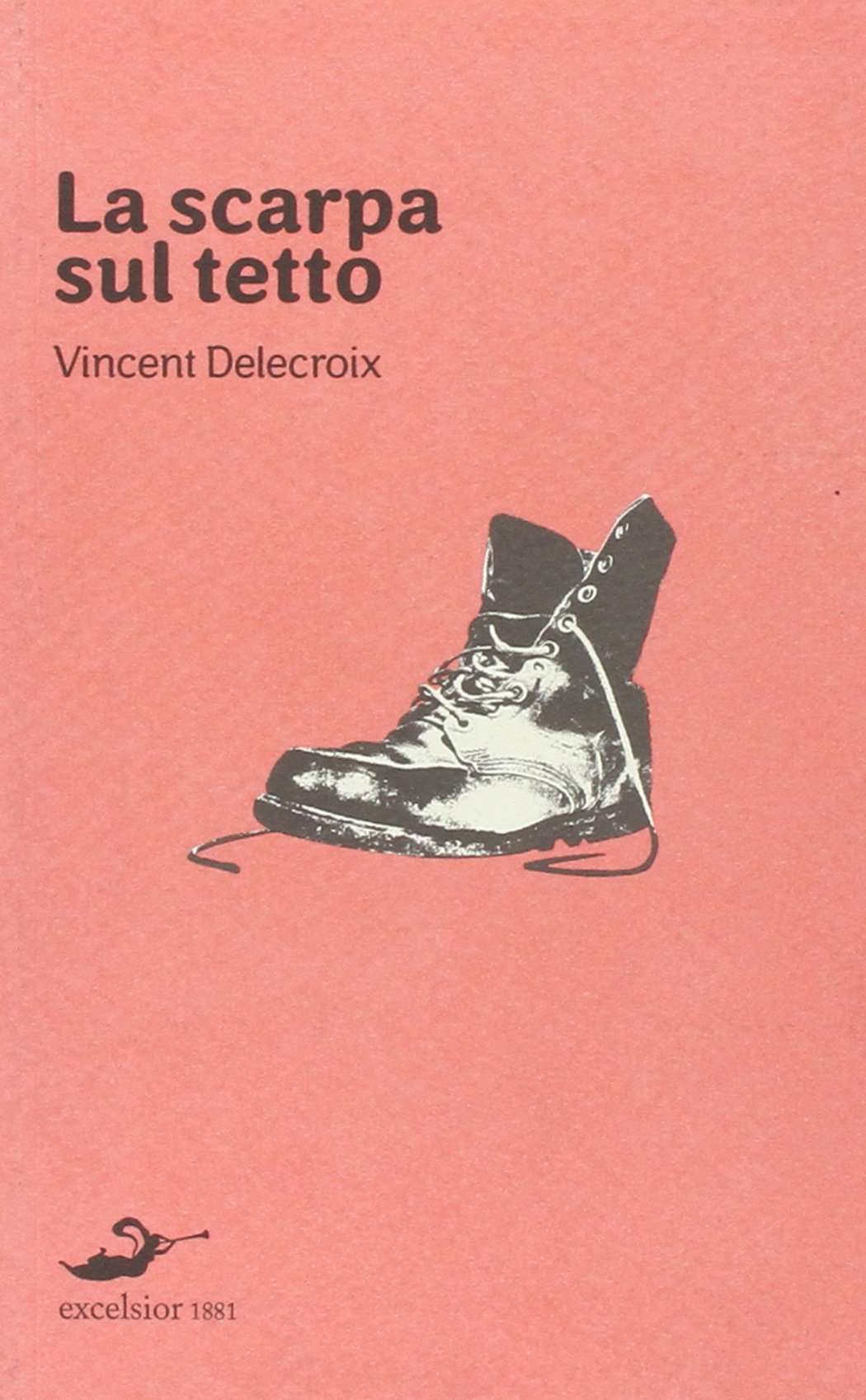 La scarpa sul tetto (Acquario) Contemporary literature