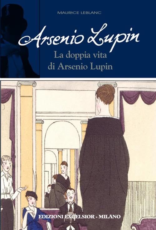 Arsenio Lupin. La doppia vita di Arsenio Lupin (Vol. 6) book