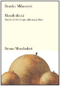 Mondi divisi. Analisi della disuguaglianza globale book