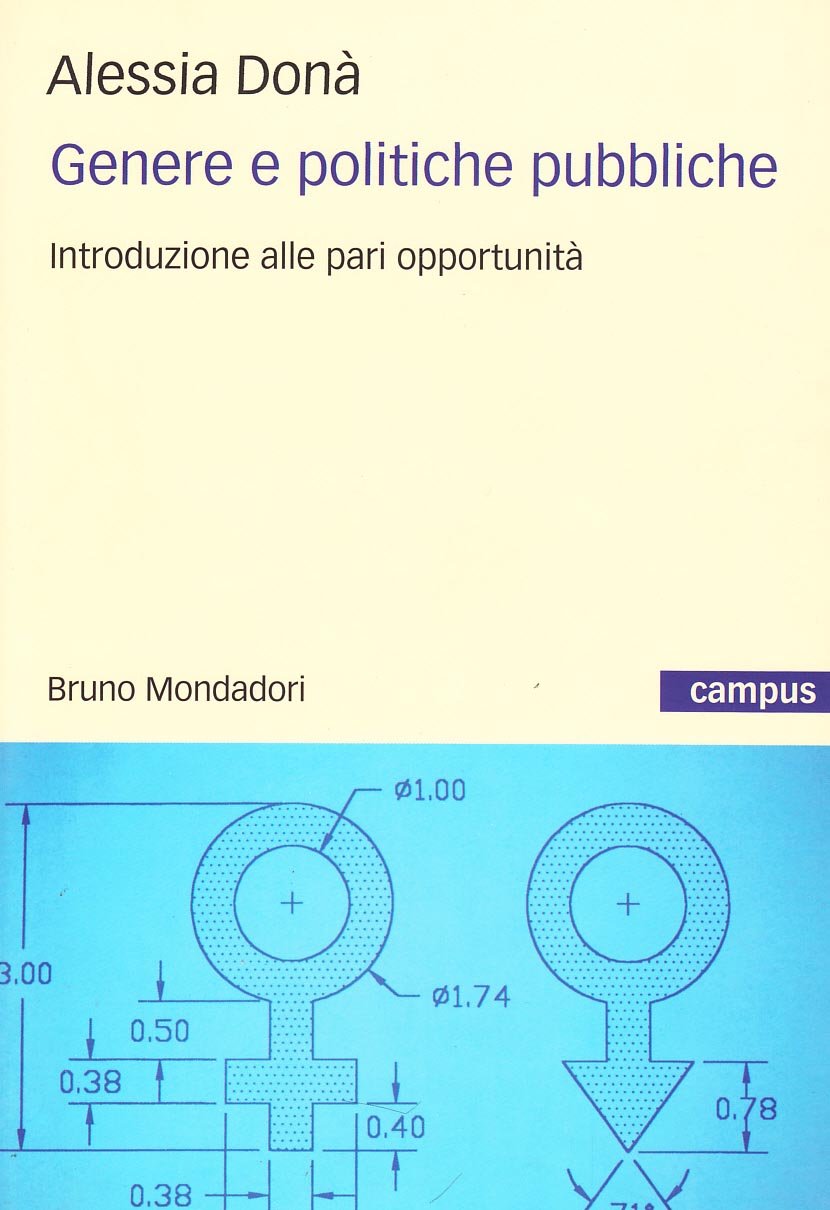 Genere e politiche pubbliche. Un'introduzione alle pari opportunità in Italia (Campus) Books