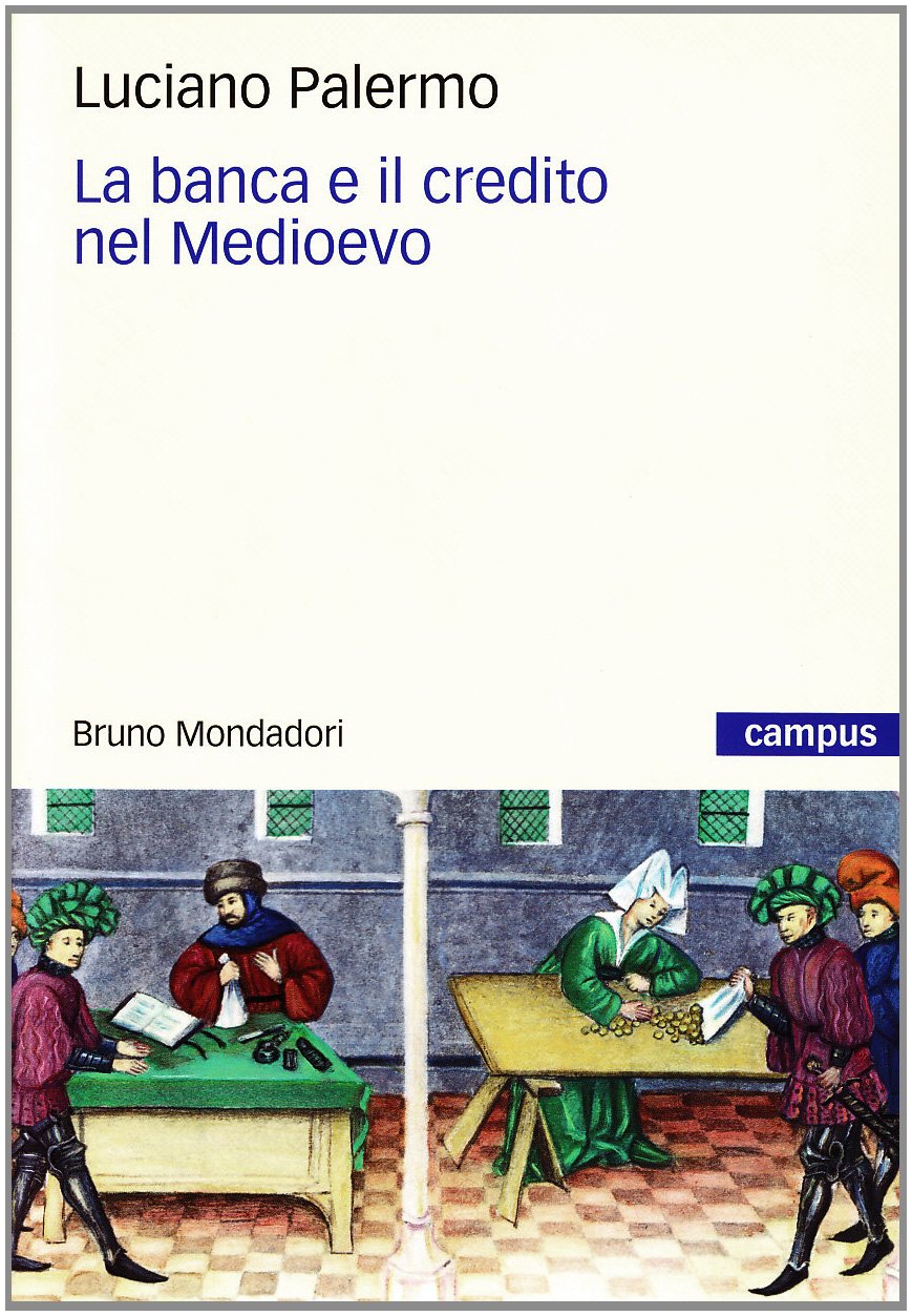 La banca e il credito nel Medioevo book