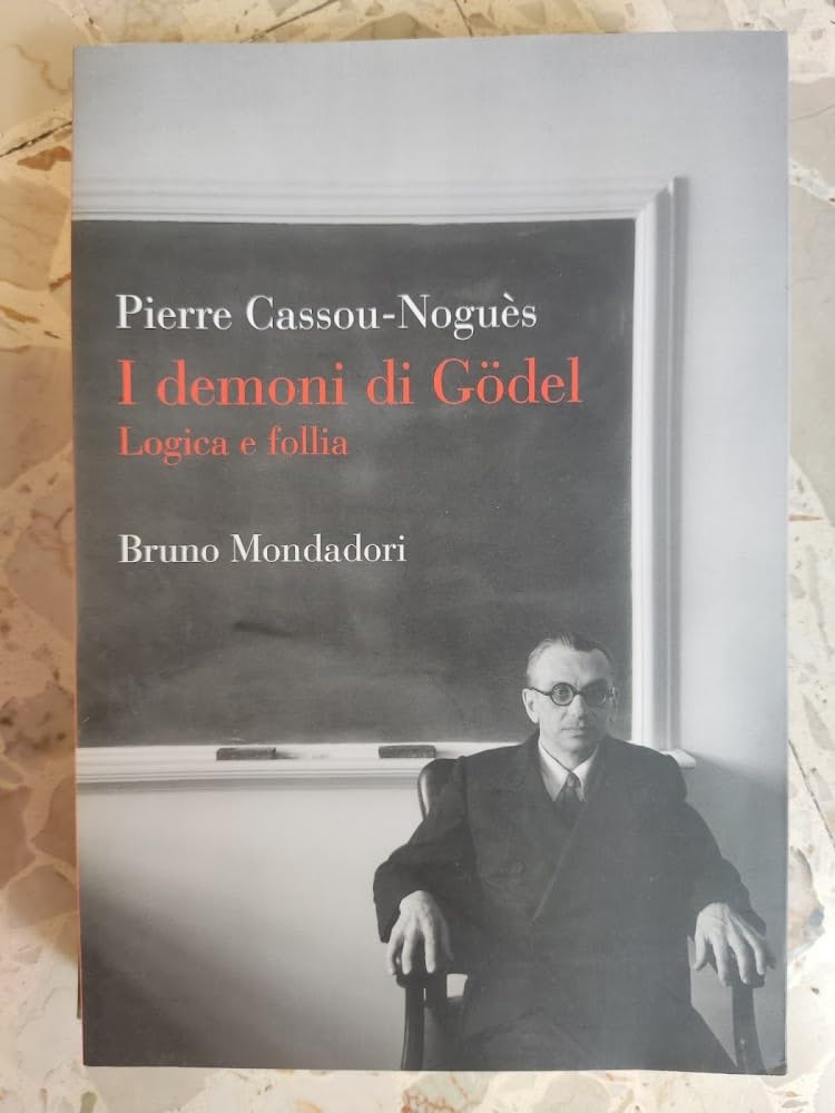 I demoni di Gödel. Logica e follia book