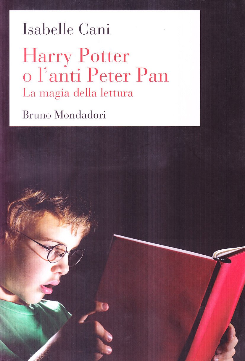 Harry Potter o l'anti Peter Pan. La magia della lettura book