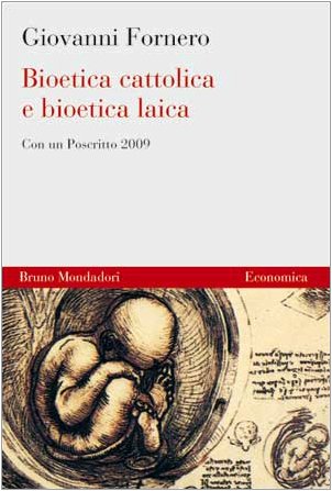 Bioetica cattolica e bioetica laica book