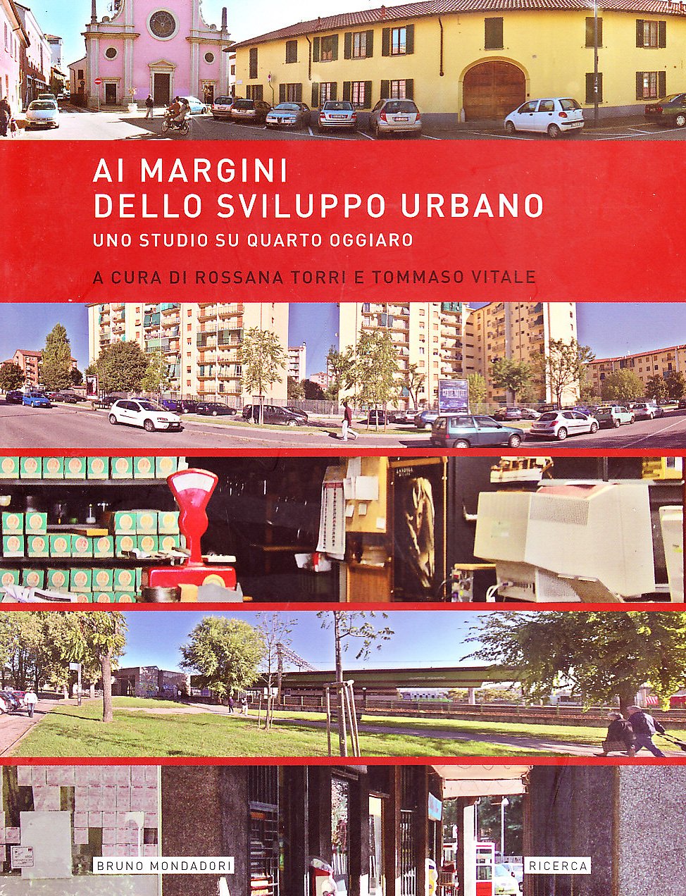 Ai margini dello sviluppo urbano. Uno studio su Quarto Oggiaro book