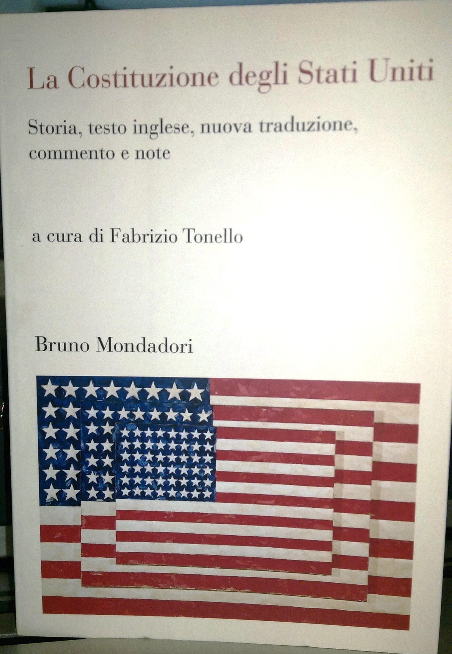 La Costituzione degli Stati Uniti. Storia, testo inglese, nuova traduzione, commento e note Law