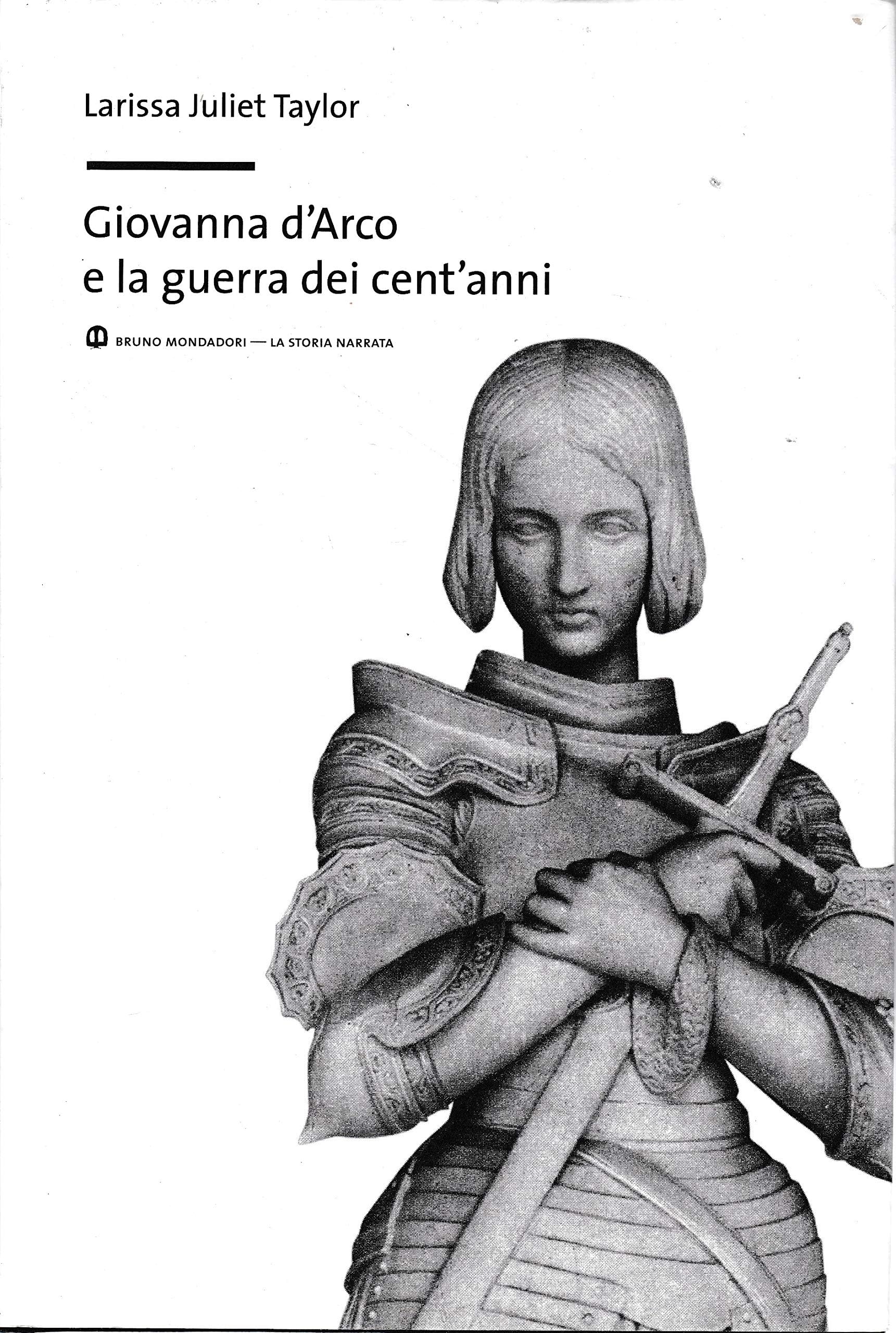 Giovanna d'Arco e la guerra dei cent'anni Politics & Society