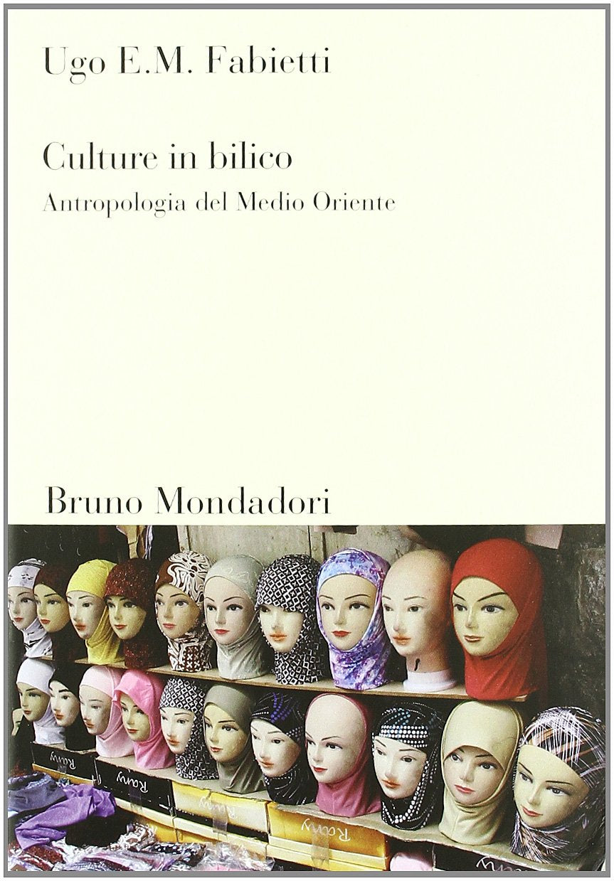 Culture in bilico. Antropologia del Medio Oriente (Sintesi) Social Sciences