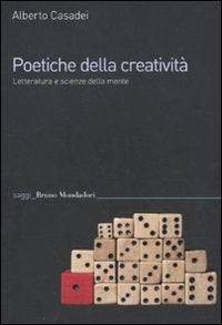 Poetiche della creatività. Letteratura e scienze della mente book