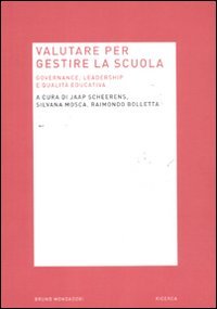 Valutare per gestire la scuola. Governance, leadership e qualità educativa Education & Training