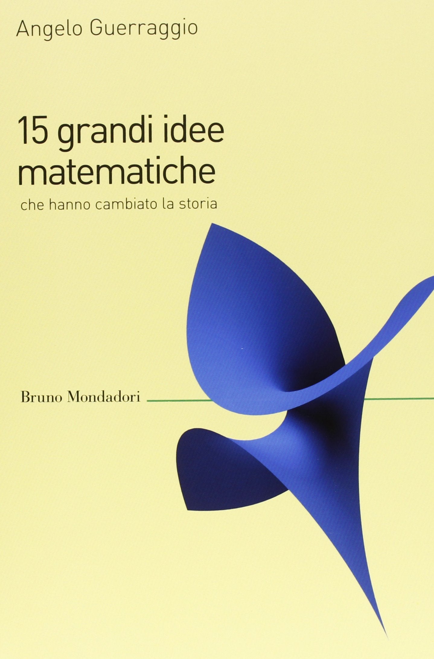 15 grandi idee matematiche che hanno cambiato la storia Learning & Reference