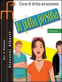 In prima persona. Per le Scuole superiori (Vol. 1) book